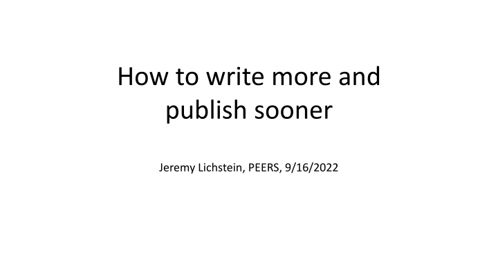 Tips for Efficient Writing and Publishing