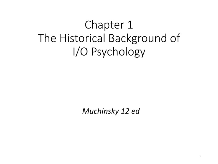 Historical Background of I/O Psychology: Foundations and Evolution