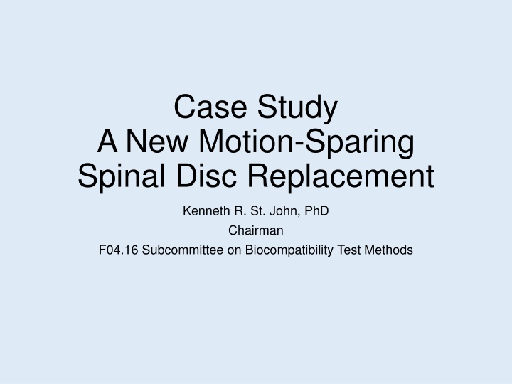 Motion-Sparing Spinal Disc Replacement Study
