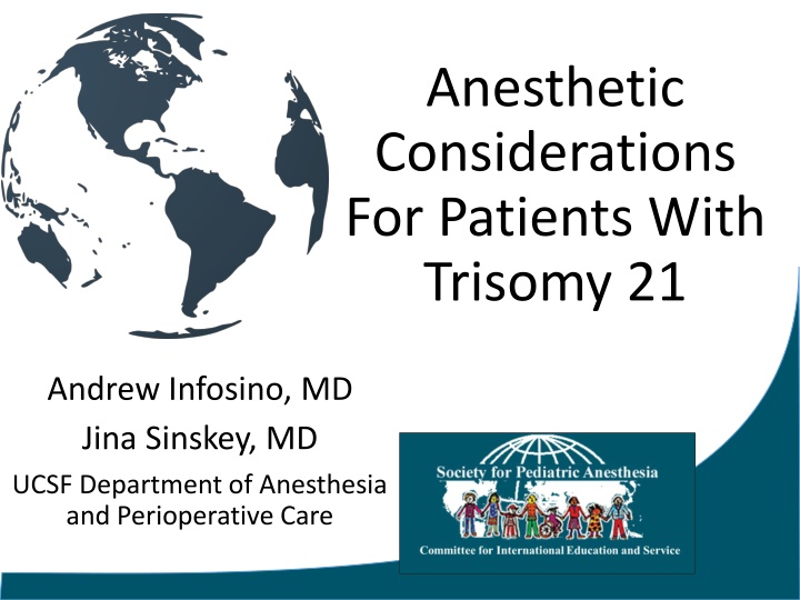 Anesthetic Considerations for Patients with Trisomy 21