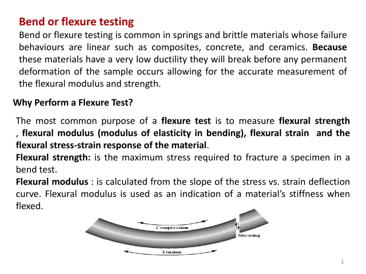 Bend or flexure testing
