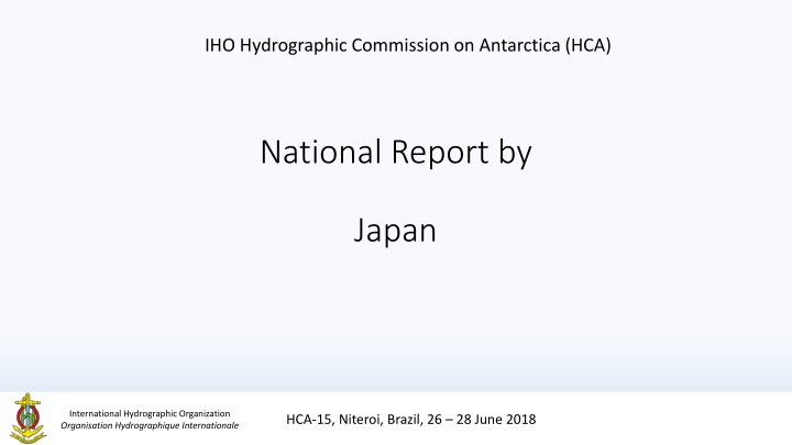 Hydrographic Commission on Antarctica - Survey and Charting Progress