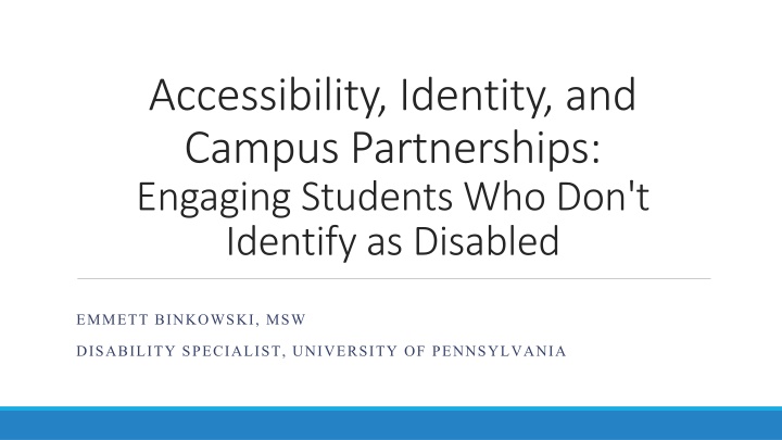 Engaging Students Who Don't Identify as Disabled: Key Questions and Research Insights