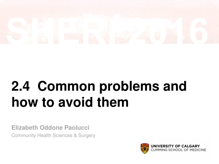 2.4  Common problems and  how to avoid them