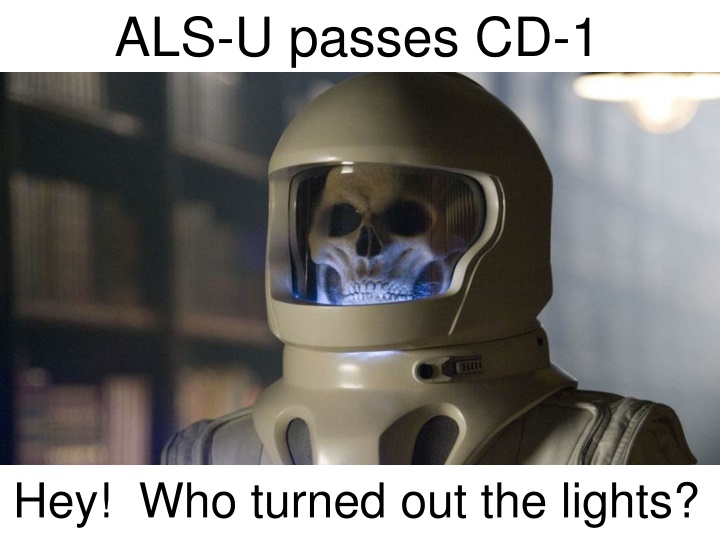 ALS-U passes CD-1