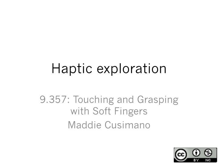 Haptic exploration