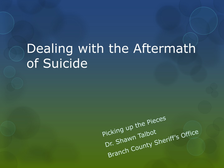 Dealing with the Aftermath of Suicide