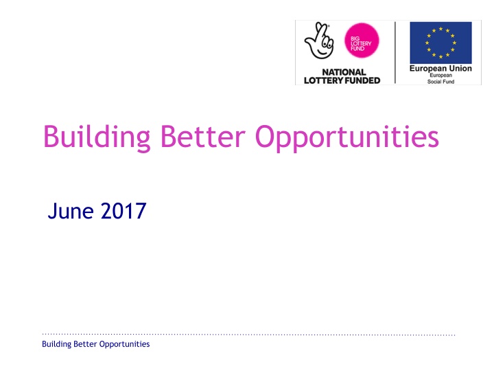 Building Better Opportunities