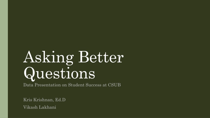 Asking Better  Questions