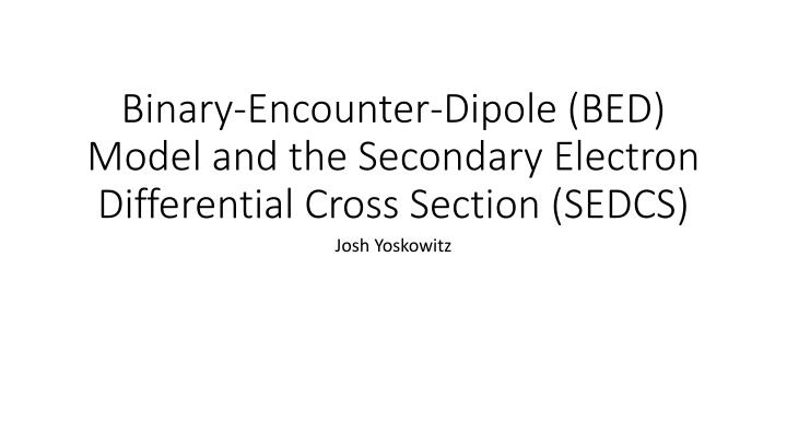 Binary-Encounter-Dipole Model and the Secondary Electron Differential Cross Section