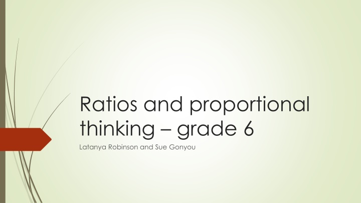 Ratios and proportional thinking-grade 6
