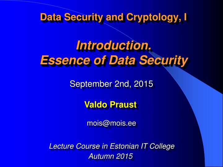 Essence of Data Security and Cryptology Course