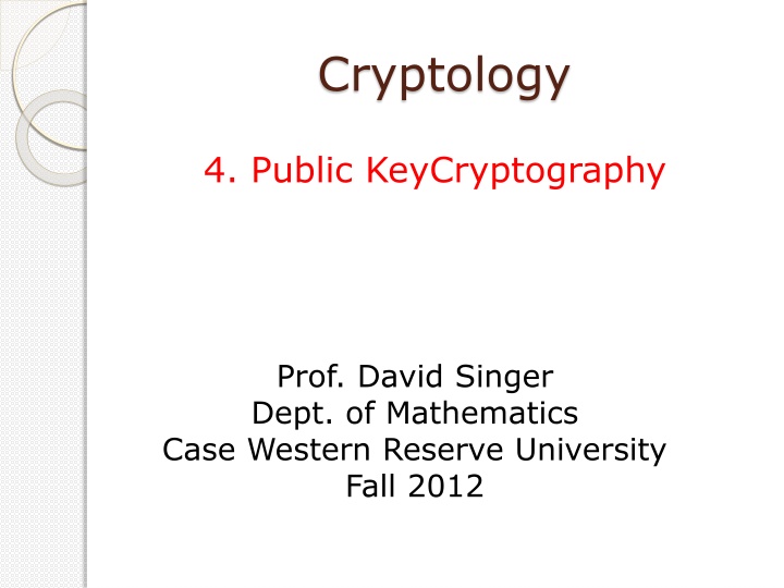 Public Key Cryptography and Modern Cryptology