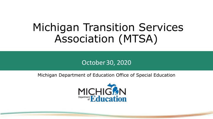 Michigan Transition Services Association (MTSA) Overview