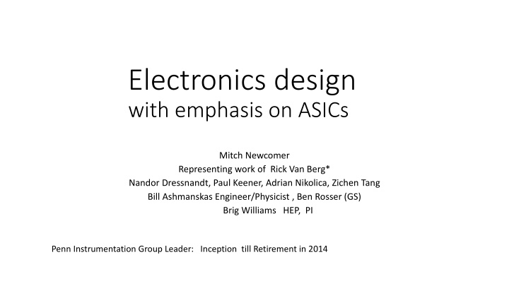 Electronics Design with Emphasis on ASICs by Mitch Newcomer and Team
