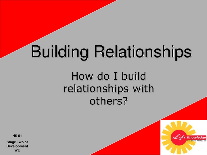 Building Relationships - How to Build Strong Bonds with Others