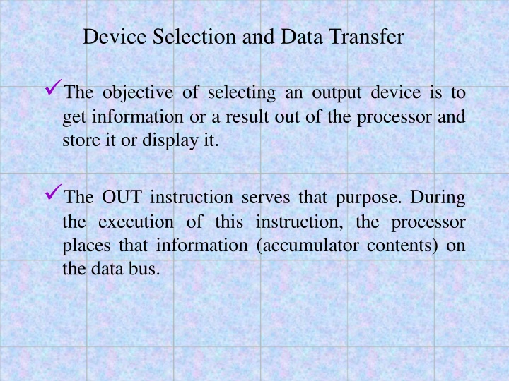 Microprocessor Output Devices and Memory Interfacing