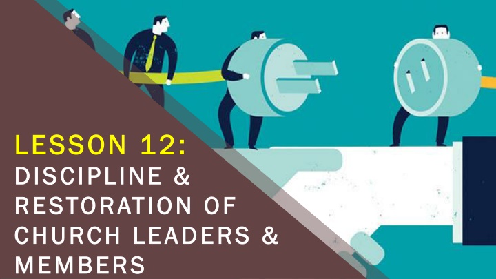 Church Discipline and Restoration of Leaders
