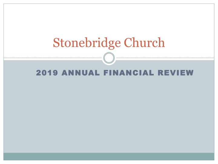 Stonebridge Church 2019 Annual Financial Review