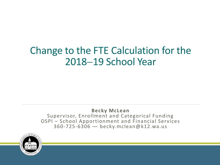 FTE Calculation Changes 2018-19 School Year
