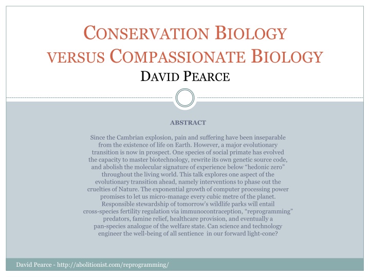 Evolutionary Transition: Interventions for Compassionate Biology