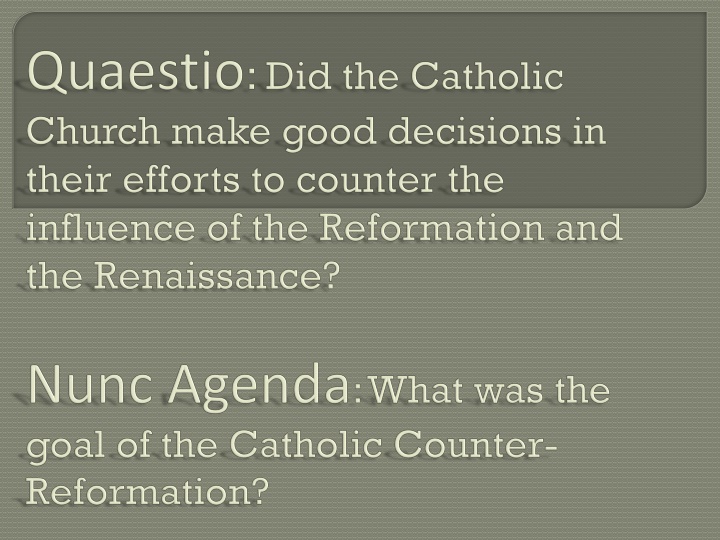 Key Concepts: Council of Trent, Jesuits, Inquisition, and More