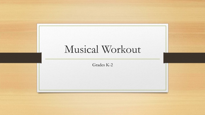 Musical Workout