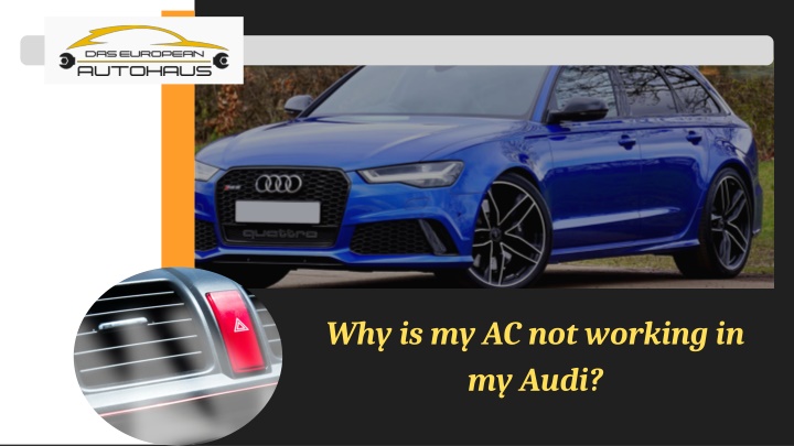 Why is my AC not working in my Audi