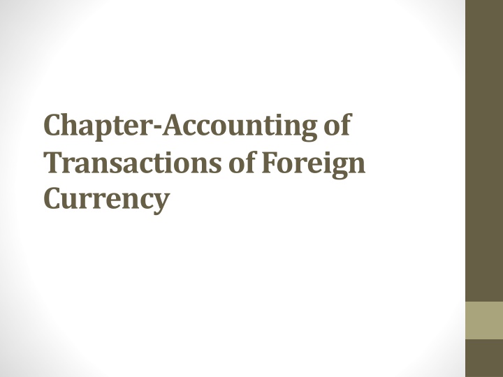 Accounting of Transactions of Foreign Currency