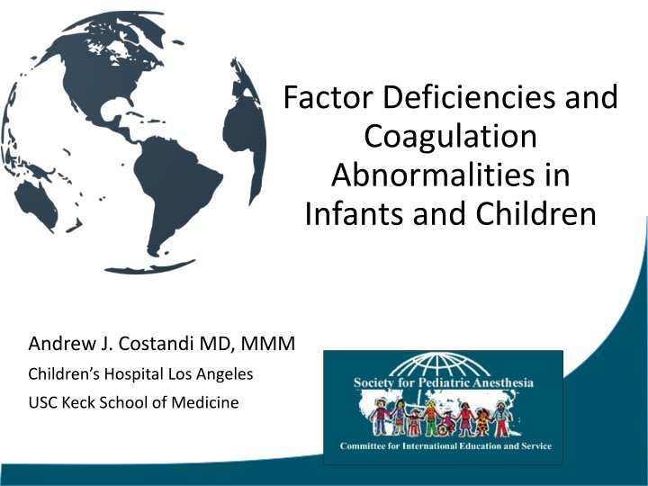 Factor Deficiencies and Coagulation Abnormalities in Pediatrics