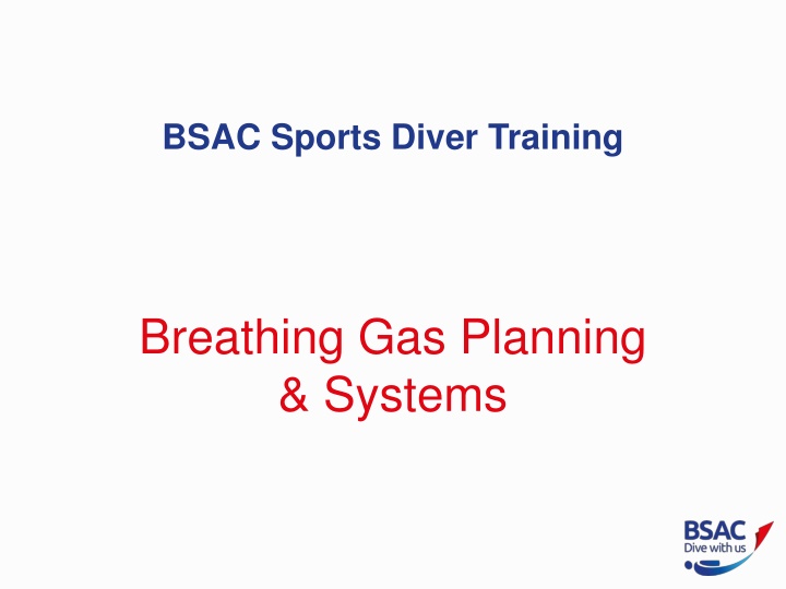 BSAC Sports Diver Training and Breathing Gas Planning