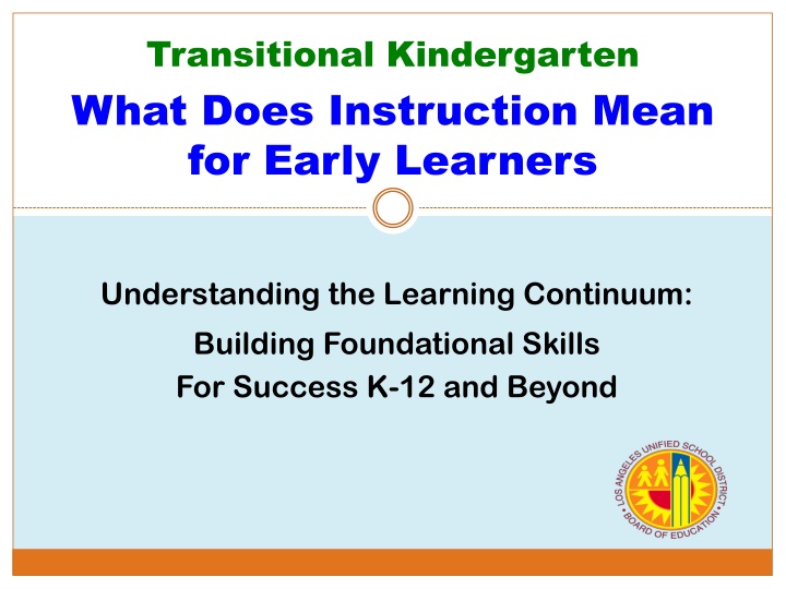 What Does Instruction Mean  for Early Learners
