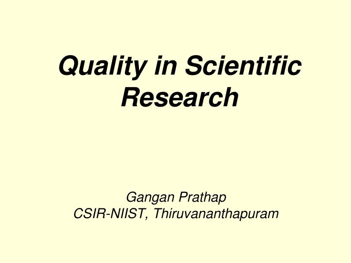 Quality in Scientific Research: Understanding Science and Measurement
