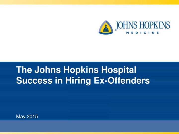 Johns Hopkins Hospital's Success in Hiring Ex-Offenders