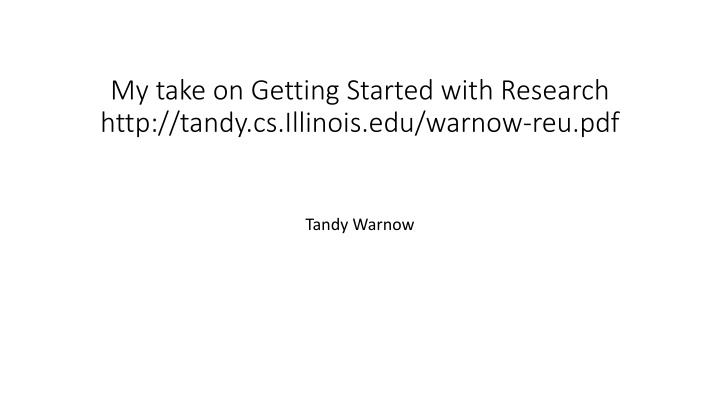 Getting Started with Research: Why Research is Fun and Important