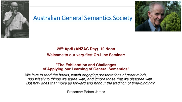 Seminar on General Semantics: Moving Forward in Uncertain Times