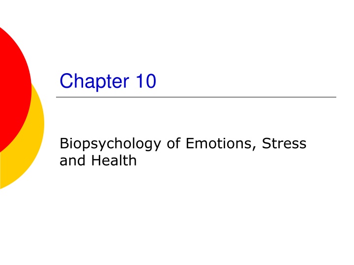 Biopsychology of Emotions: Theories and Research