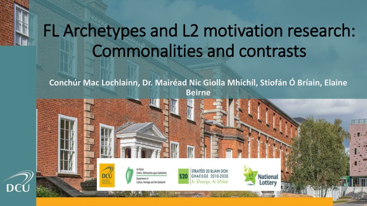 FL Archetypes and L2 Motivation Research Commonalities