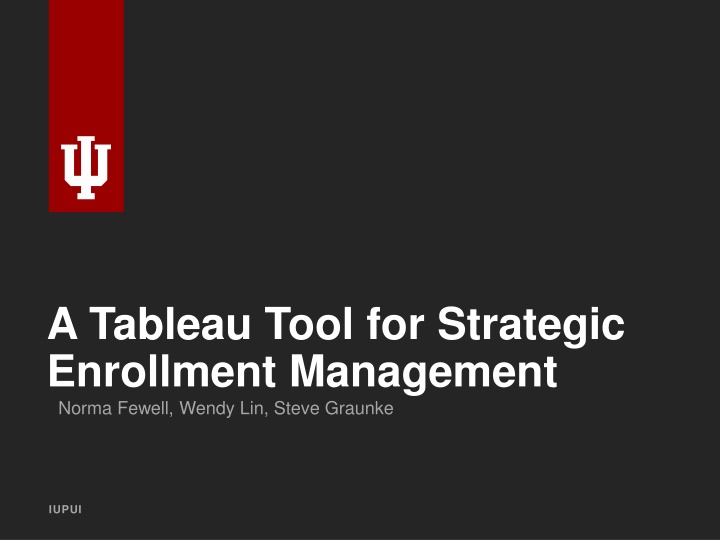 Strategic Enrollment Management at IUPUI: Enhancing Student Success
