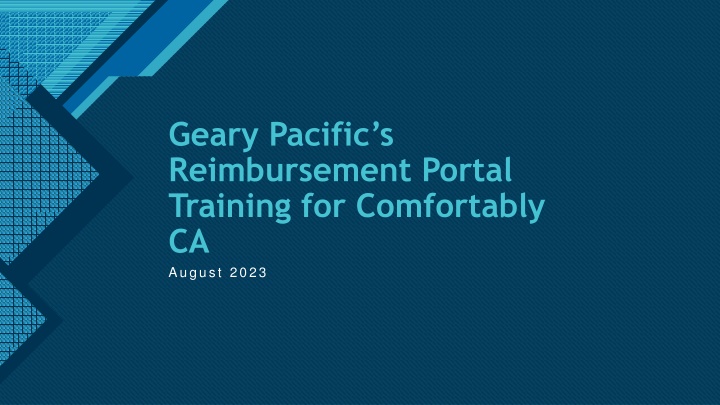 Geary Pacific's Reimbursement Portal Training for Comfortably CA