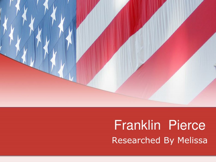 Franklin Pierce: 14th President and Unique Facts