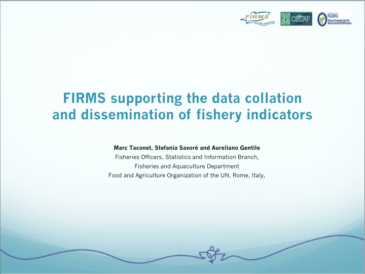 FIRMS supporting the data collation  and dissemination of fishery indicators