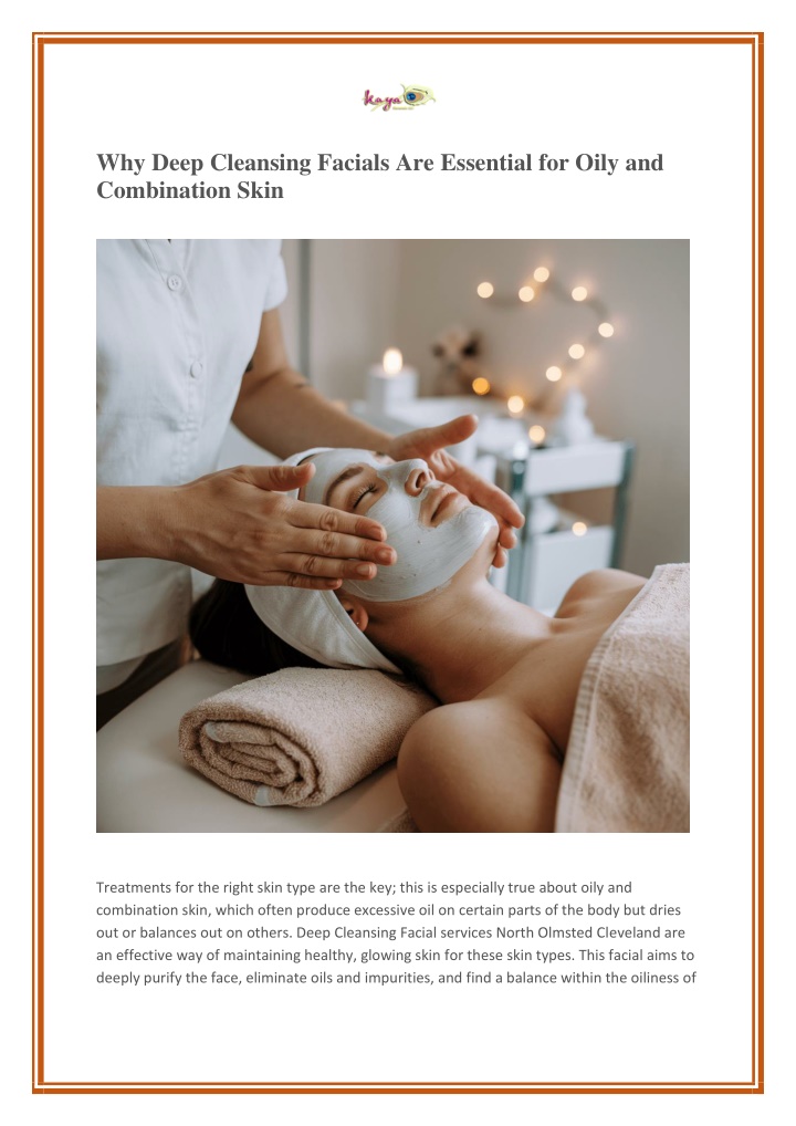 why deep cleansing facials are essential for oily n.w
