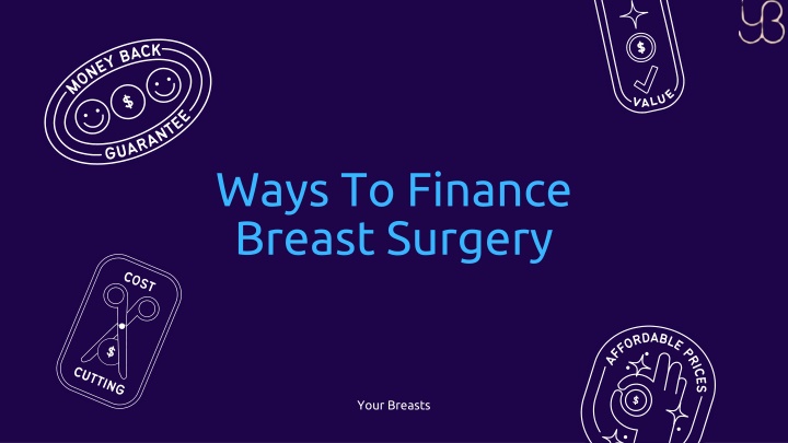 Ways To Finance Breast Surgery