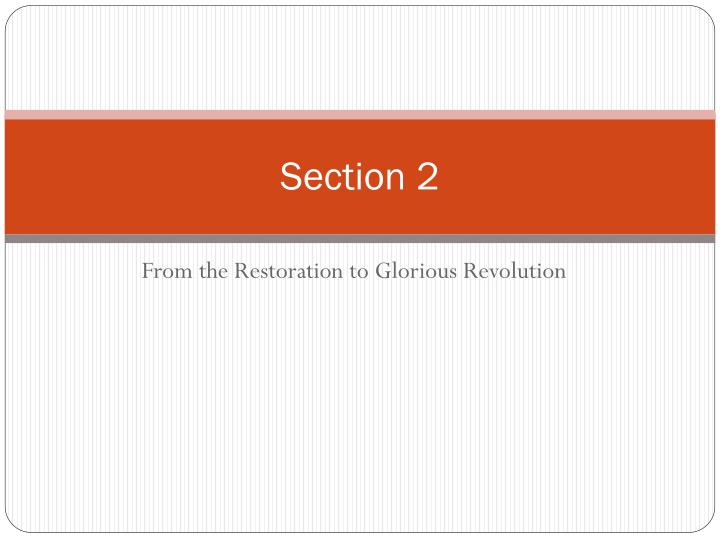 English Monarchy: Restoration to Glorious Revolution