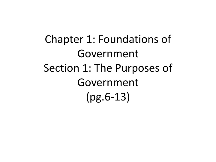 Foundations of Government: Purposes and Functions Explored