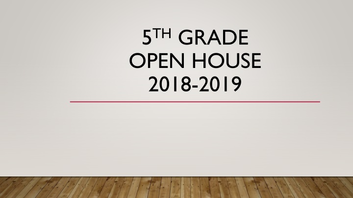 5th Grade Open House Schedule 2018-2019
