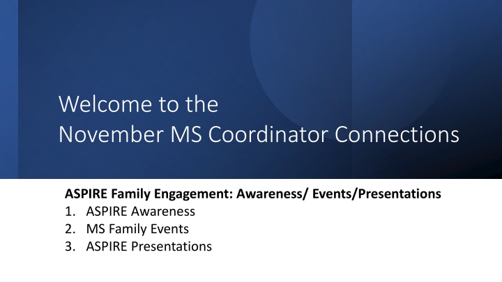 MS Coordinator Connections ASPIRE Family Engagement
