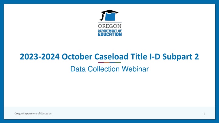 October Caseload Data Collection Webinar Details