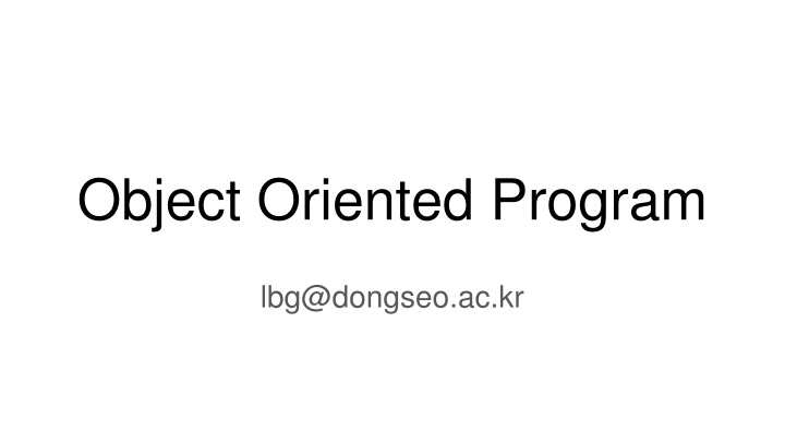 Object Oriented Program